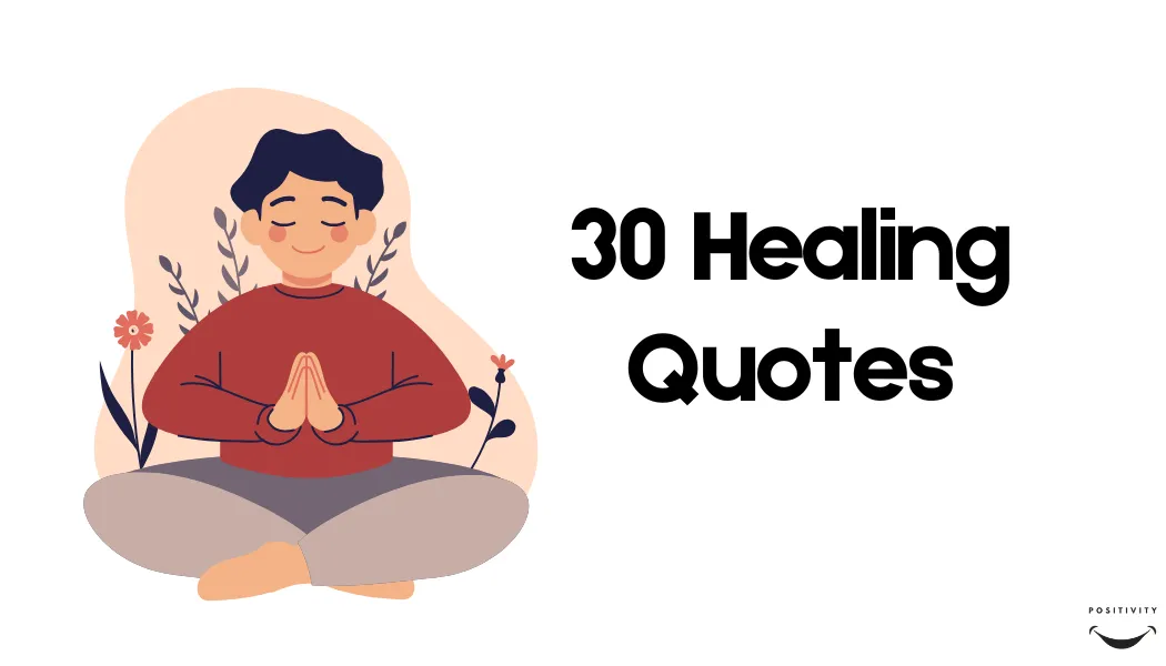 30 Healing Quotes