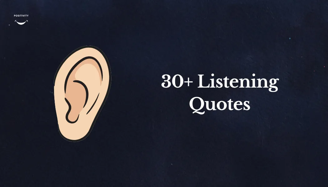 30+ Listening Quotes to Inspire Your Life