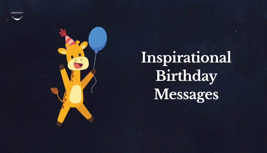 Inspirational Birthday Messages