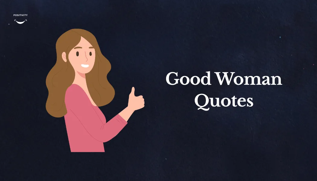 Good Woman Quotes