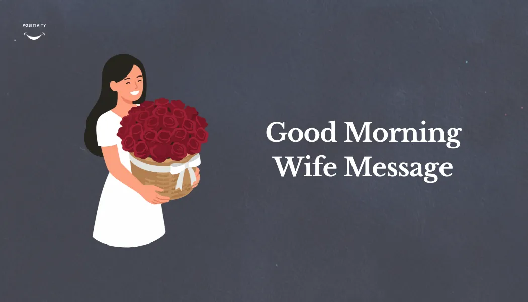 Good Morning Wife Message