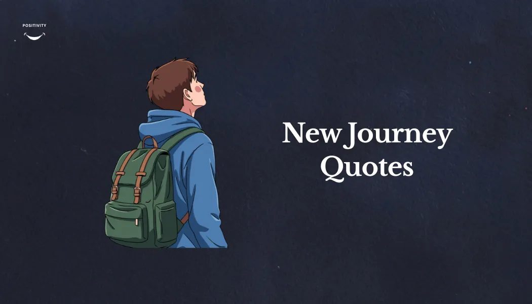 New Journey Quotes