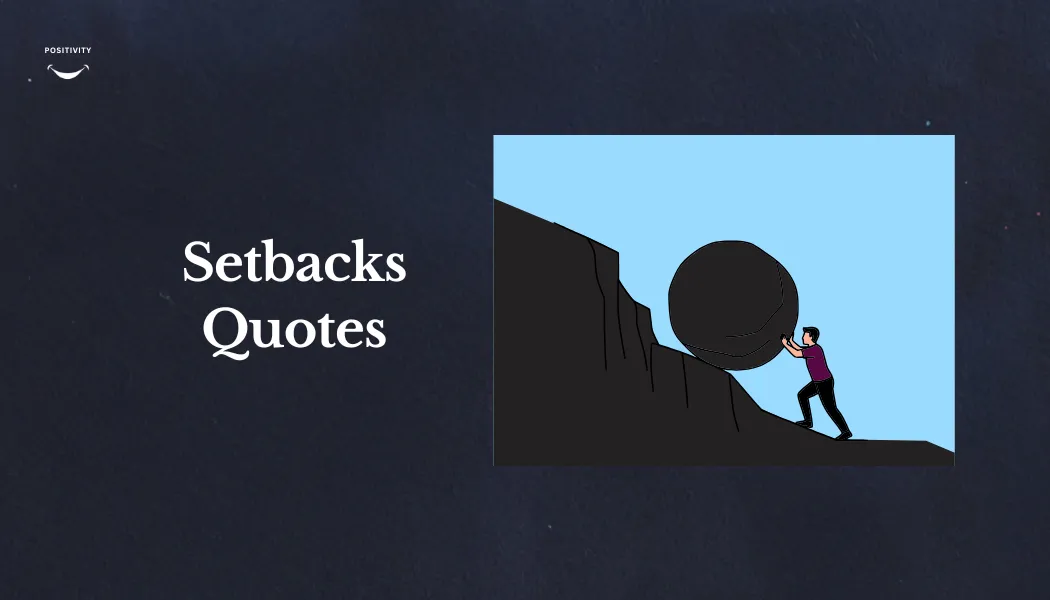 Setbacks Quotes